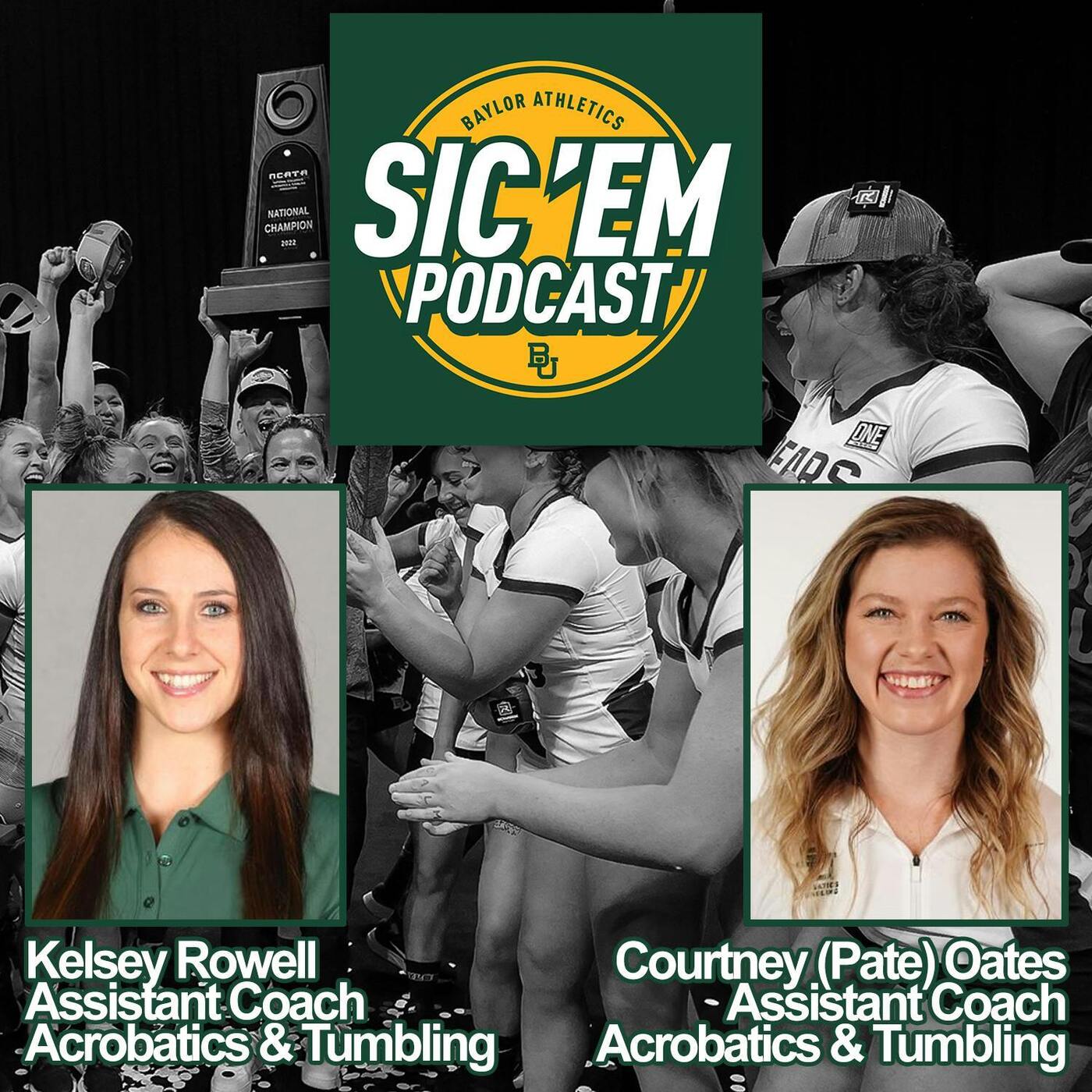 Episode 120 | Kelsey Rowell and Courtney Oates - Assistant Coaches, Baylor Acrobatics and Tumbling episode artwork