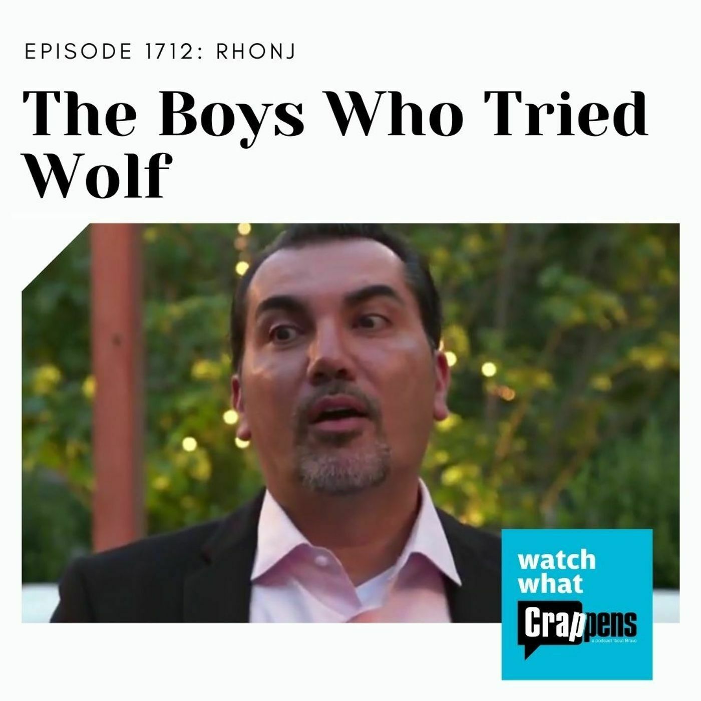 RHONJ: The Boys Who Tried Wolf