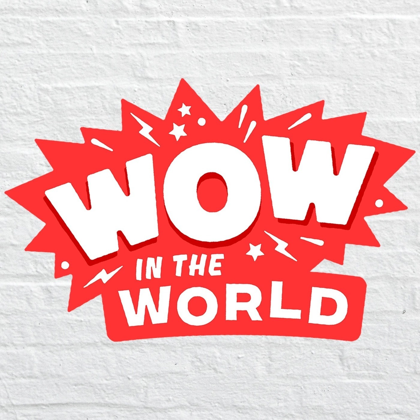 cover of episode Welcome to Wow in the World