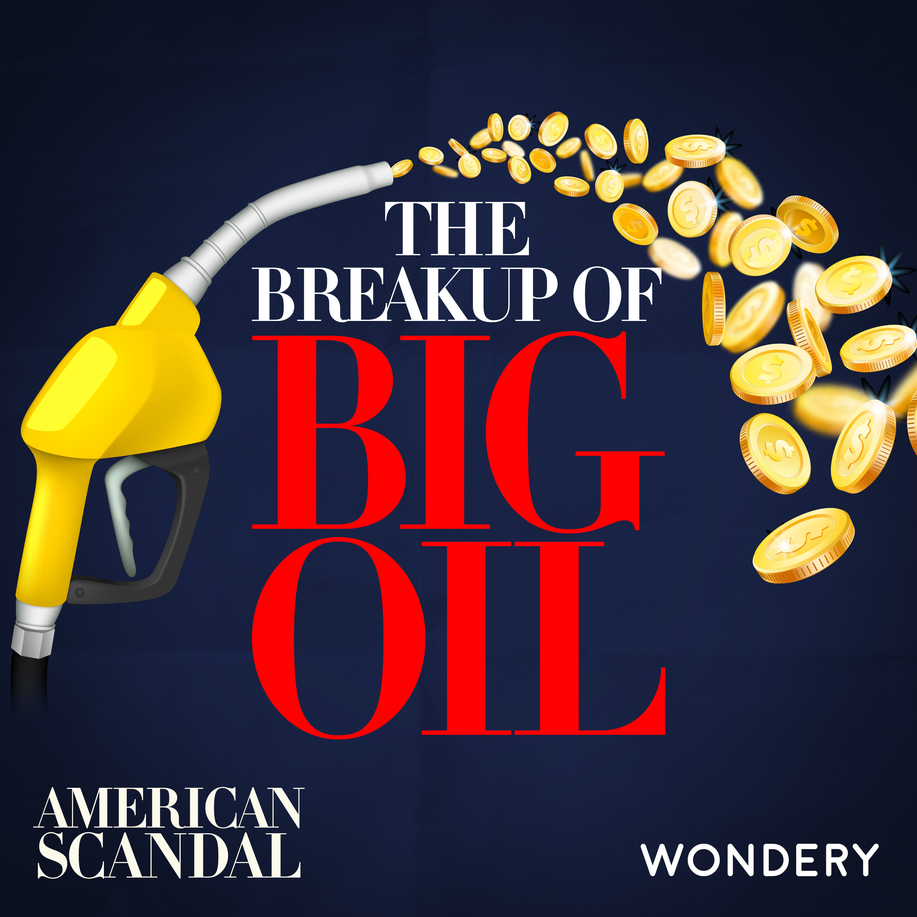 The Breakup of Big Oil | Going to War | 2