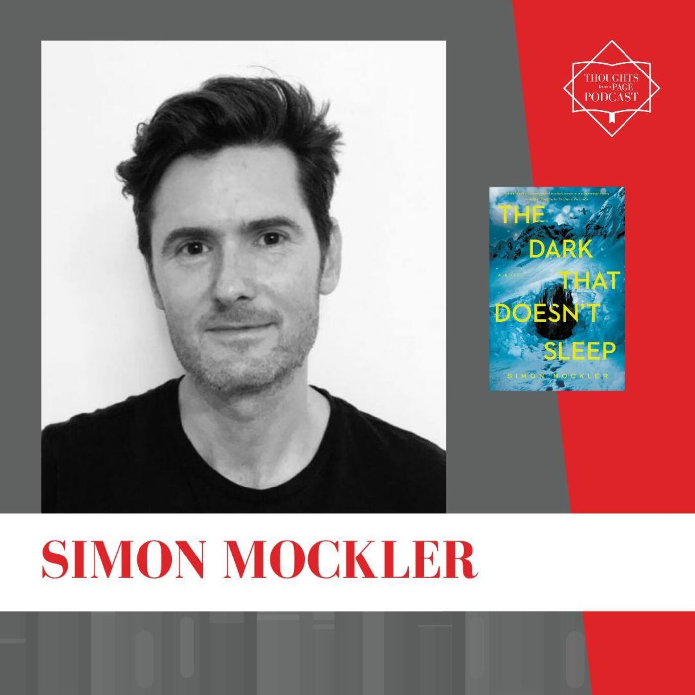 Interview with Simon Mockler - THE DARK THAT DOESN'T SLEEP