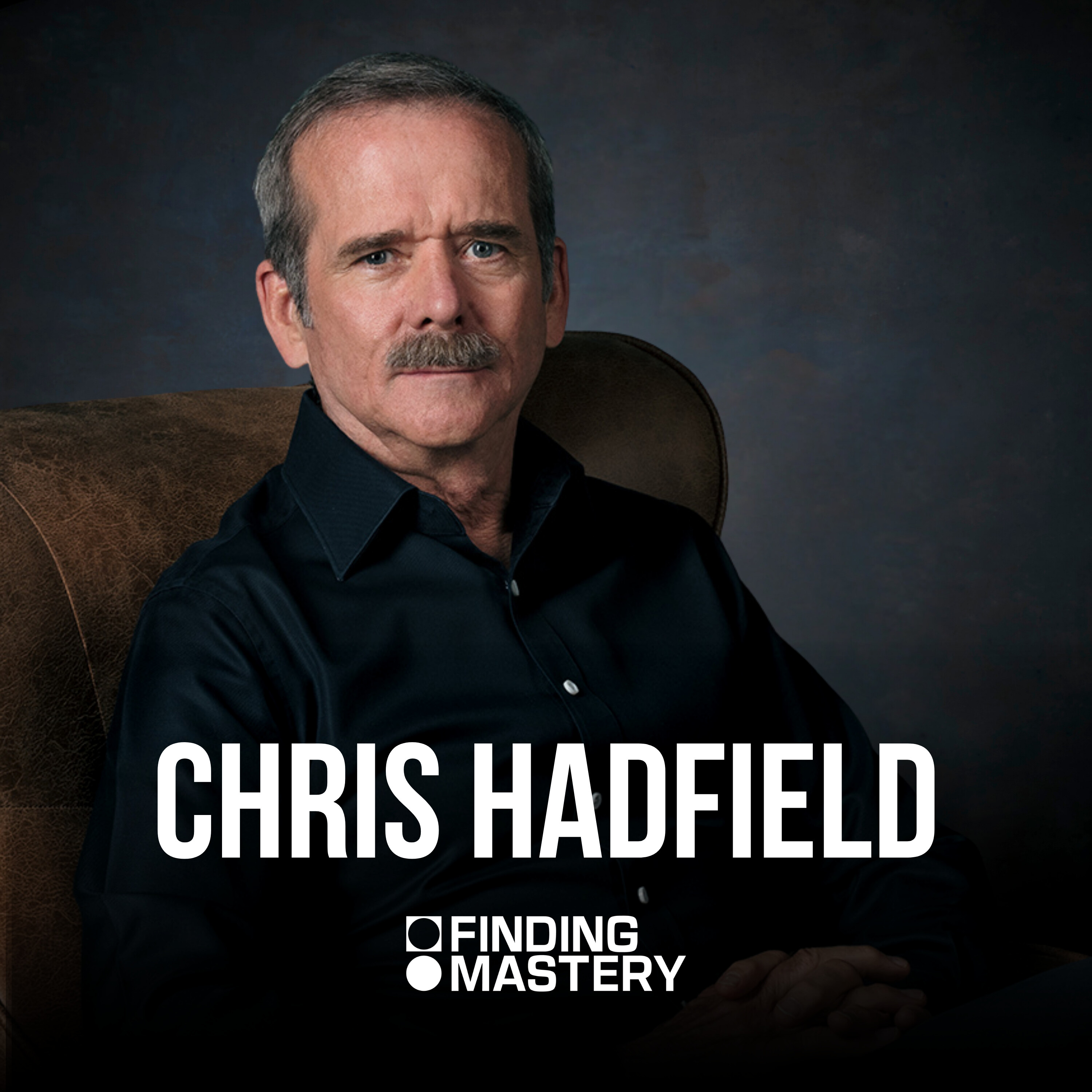 Conquer Fear, Find Fulfillment & Prepare for the Worst - Lessons from a Legendary Astronaut | Chris Hadfield