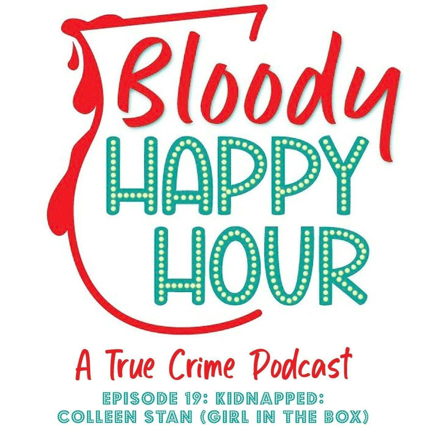 Episode 19: Kidnapped: Colleen Stan (Girl in the Box) *Rerun* episode artwork