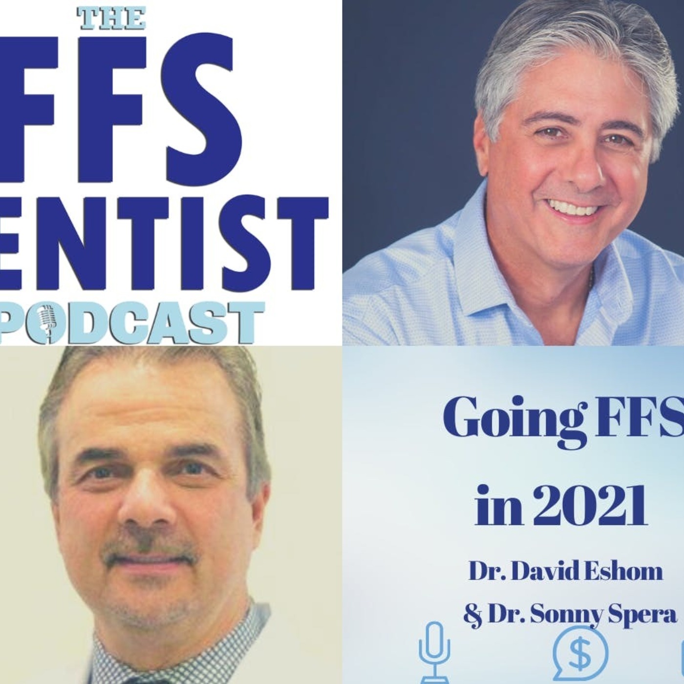 Going FFS In 2021 with Dr. David Eshom episode artwork