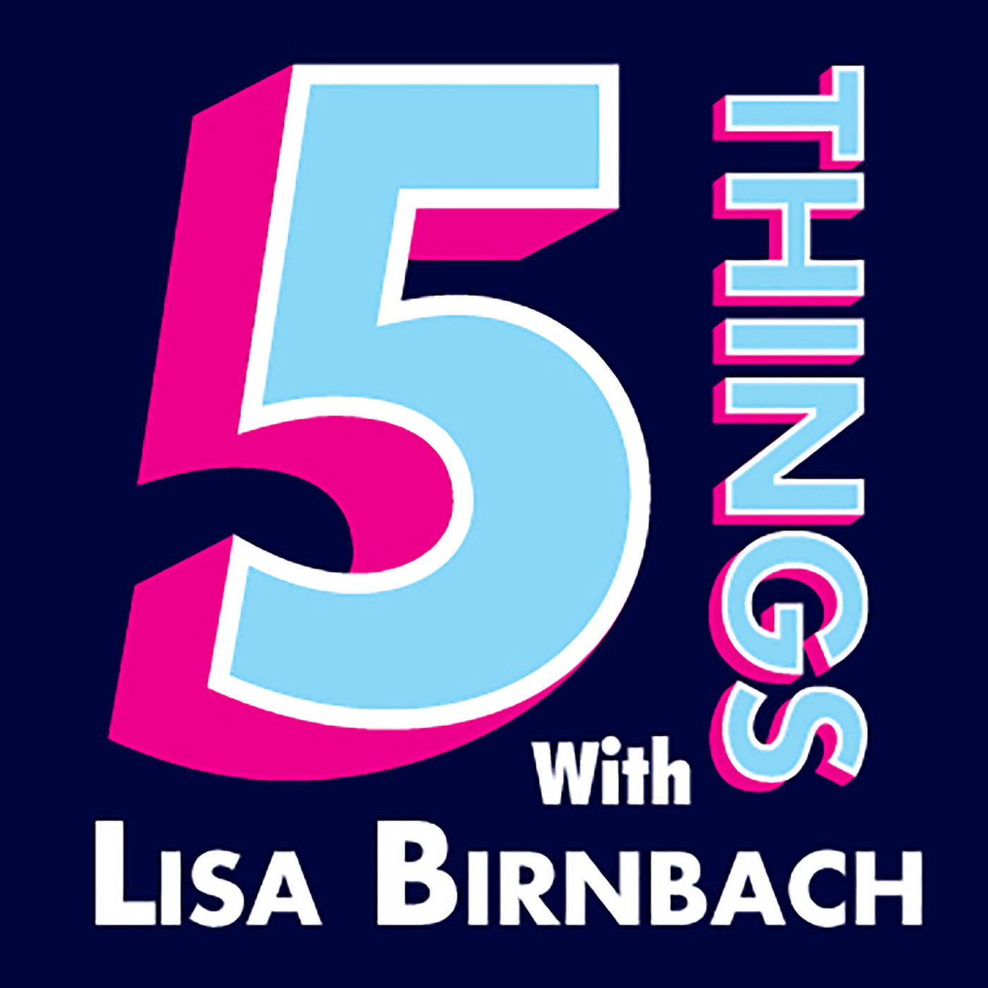 5 Things with Lisa Birnbach