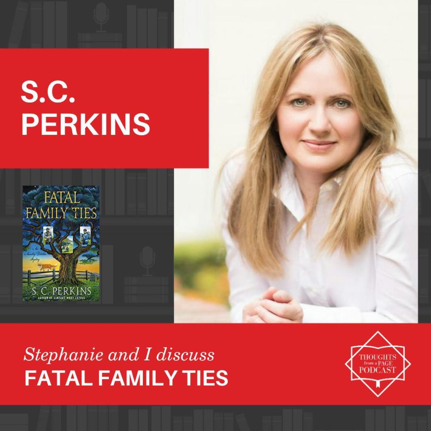 S. C. Perkins - FATAL FAMILY TIES