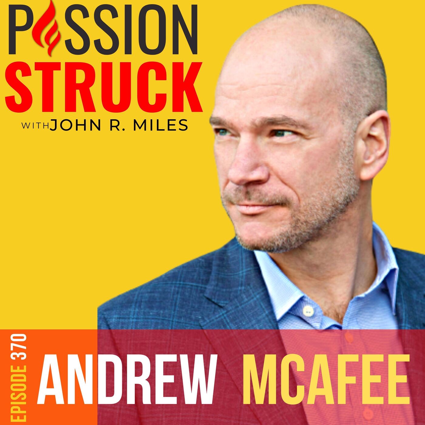 Passion Struck with John R. Miles