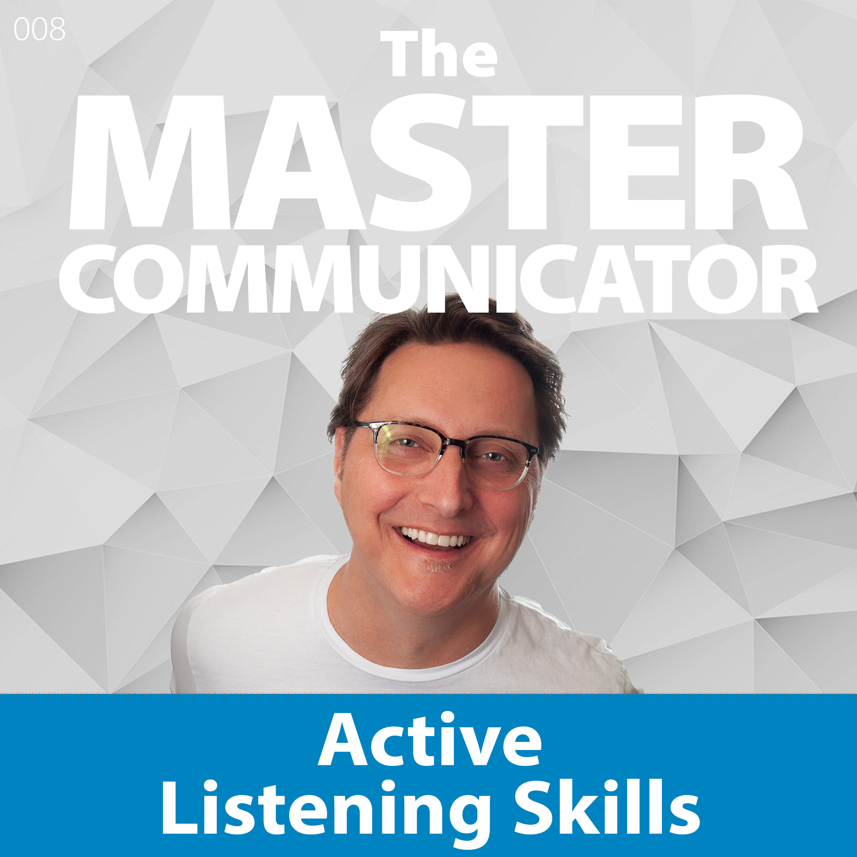 8: Active Listening Skills