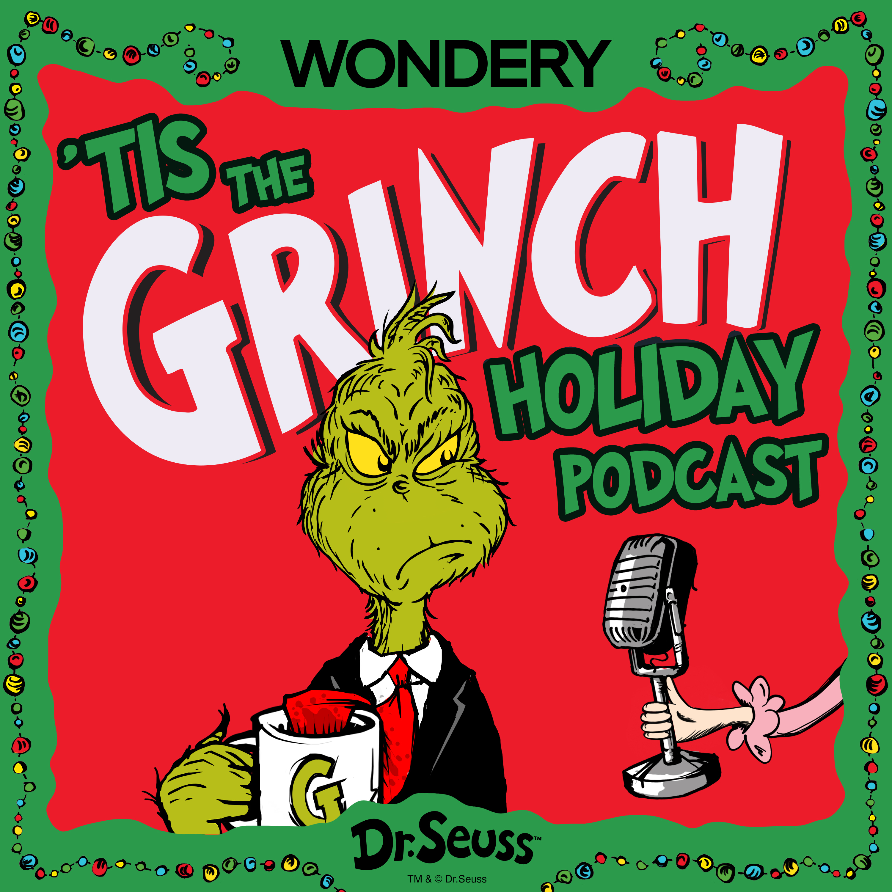 Listen Now: ‘Tis The Grinch Holiday Podcast