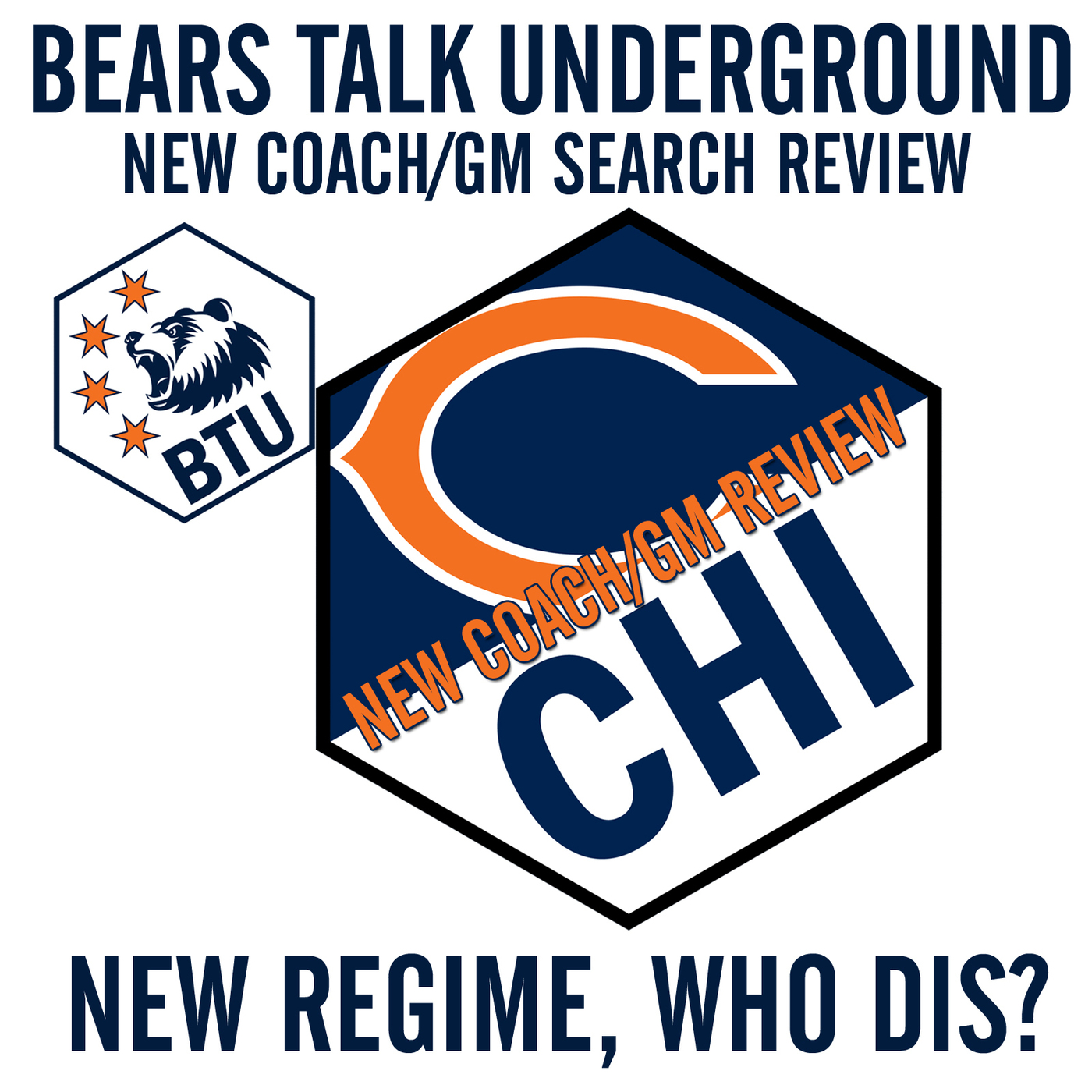 Bears New GM/Head Coach Review - New Regime, Who Dis? episode artwork