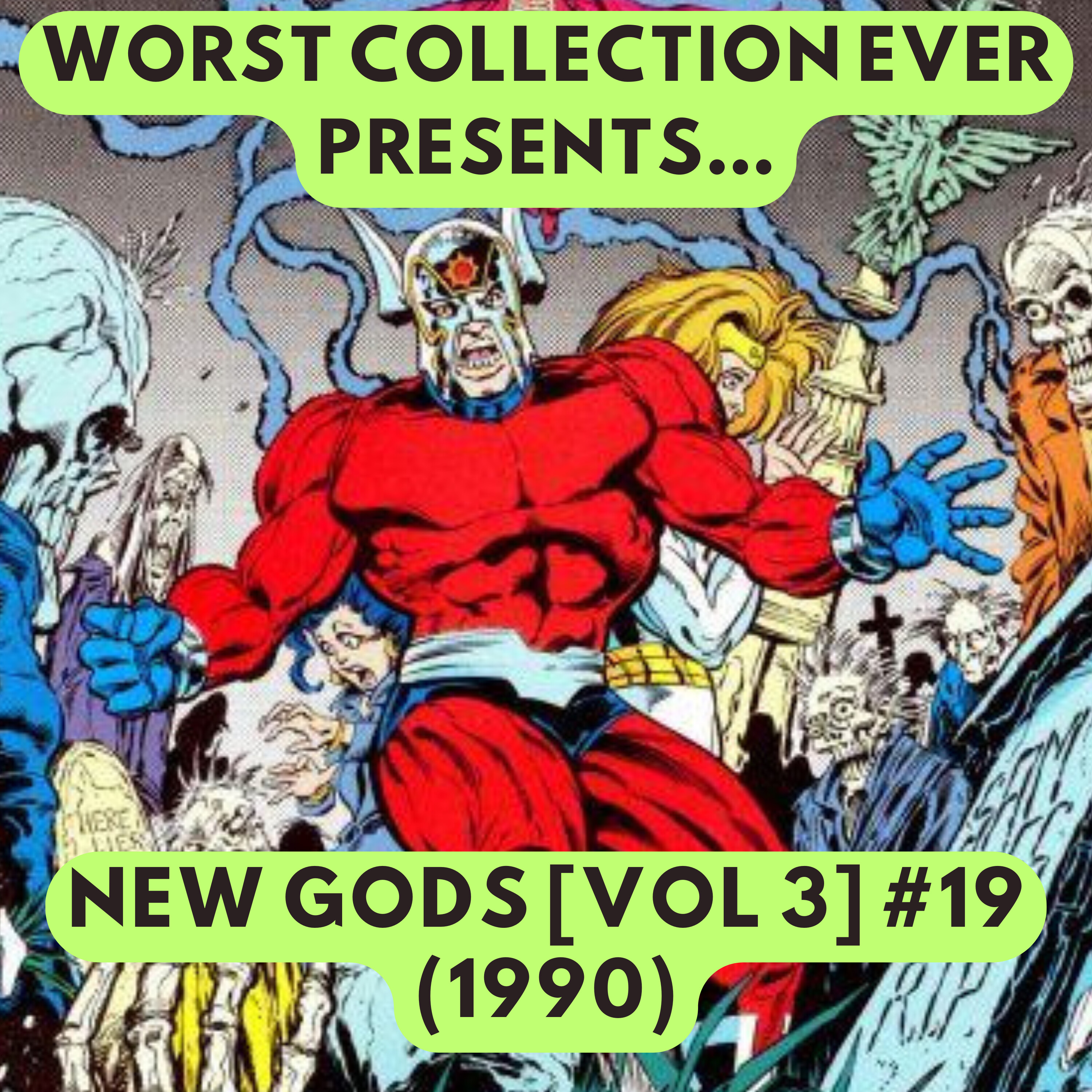 New Gods and Zombies