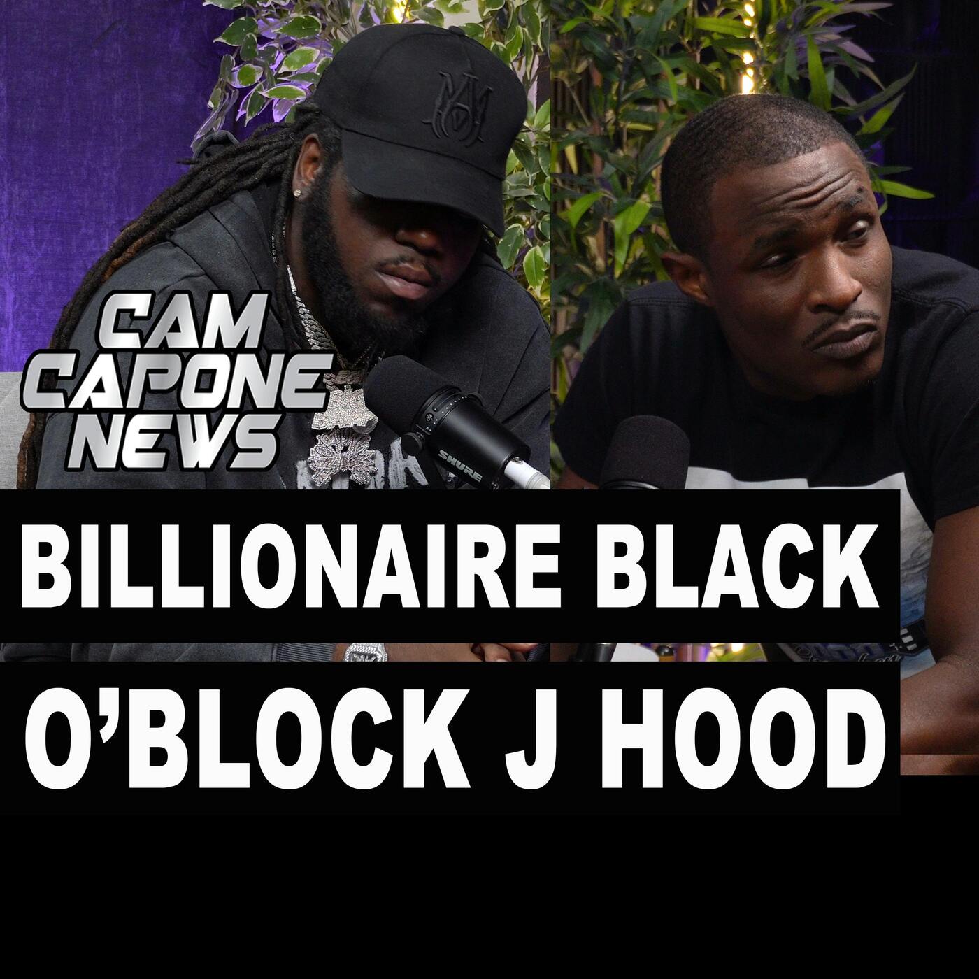 Billionaire Black & O’Block J Hood On How The War Started/ King Von & FBG Duck/ Altercation Day Of Tooka's Funeral/ Lil Durk