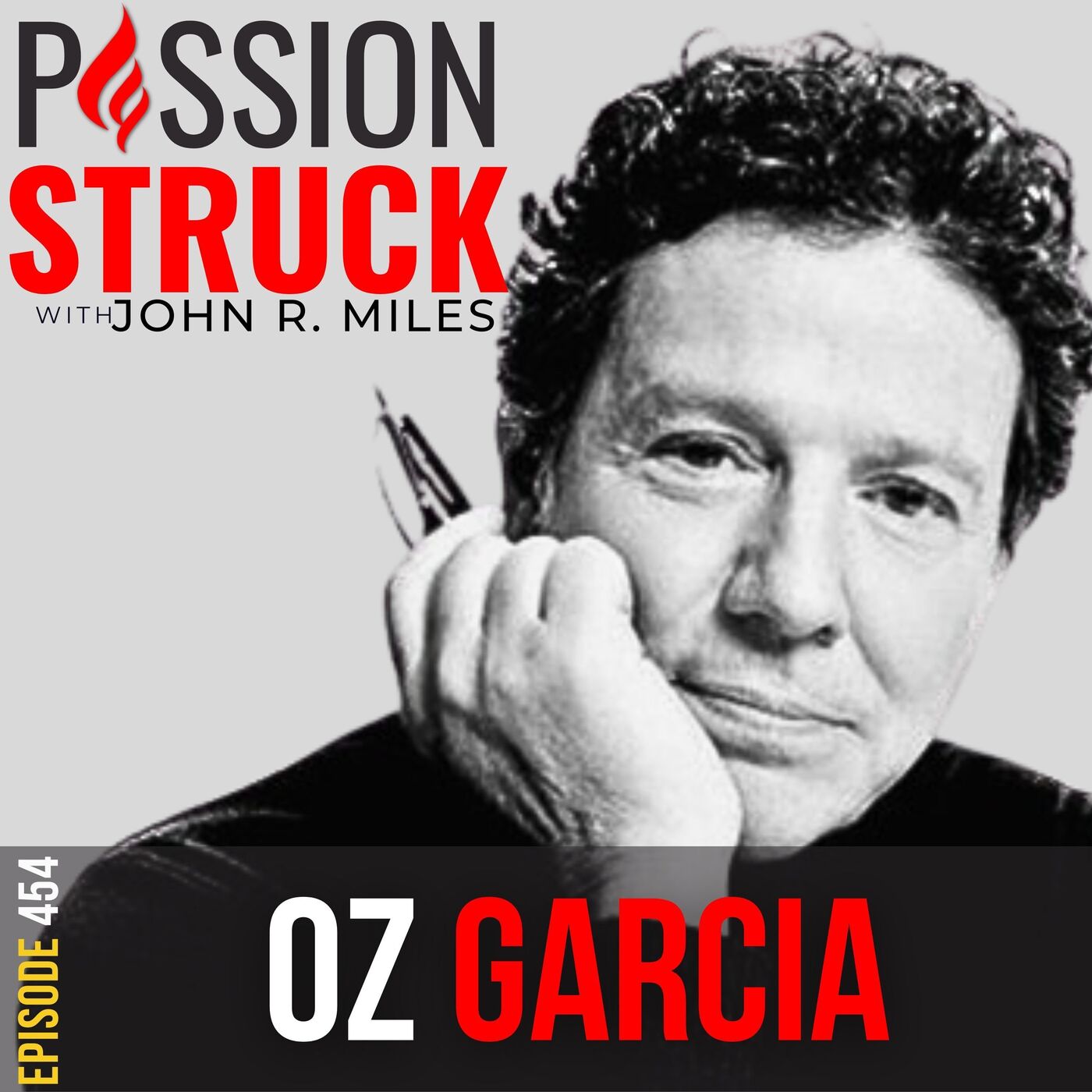 Passion Struck with John R. Miles