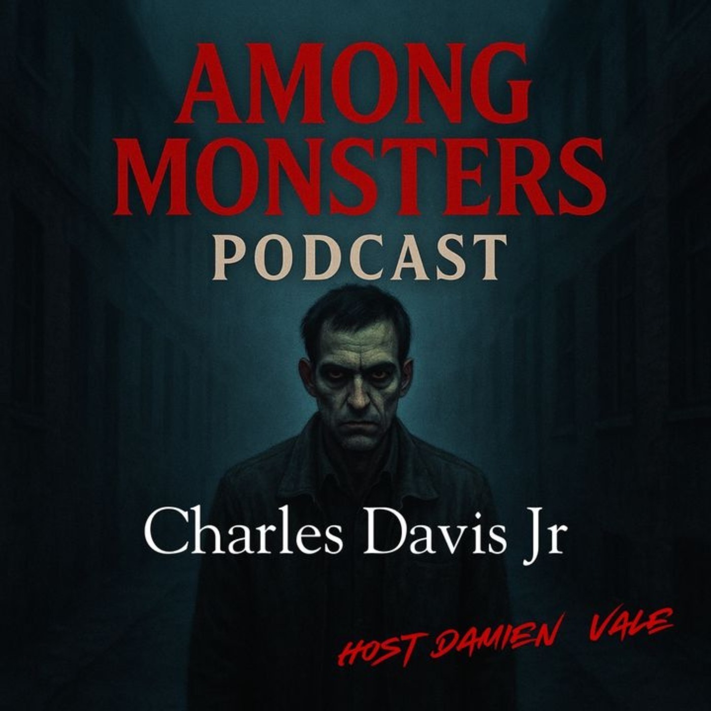 S1E70: Charles Davis Jr - The Manipulative Predator Behind a Mask