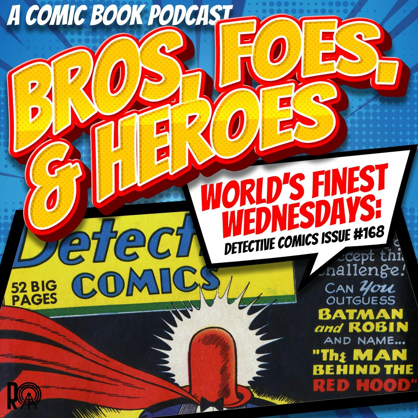 "The Man Behind the Red Hood!" - World's Finest Wednesday (Audio Version) episode artwork