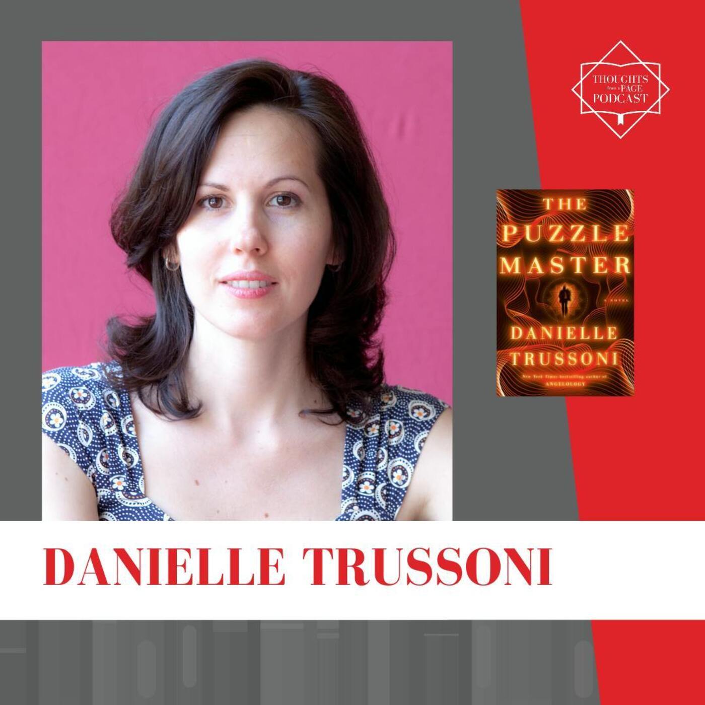Interview with Danielle Trussoni - THE PUZZLE MASTER