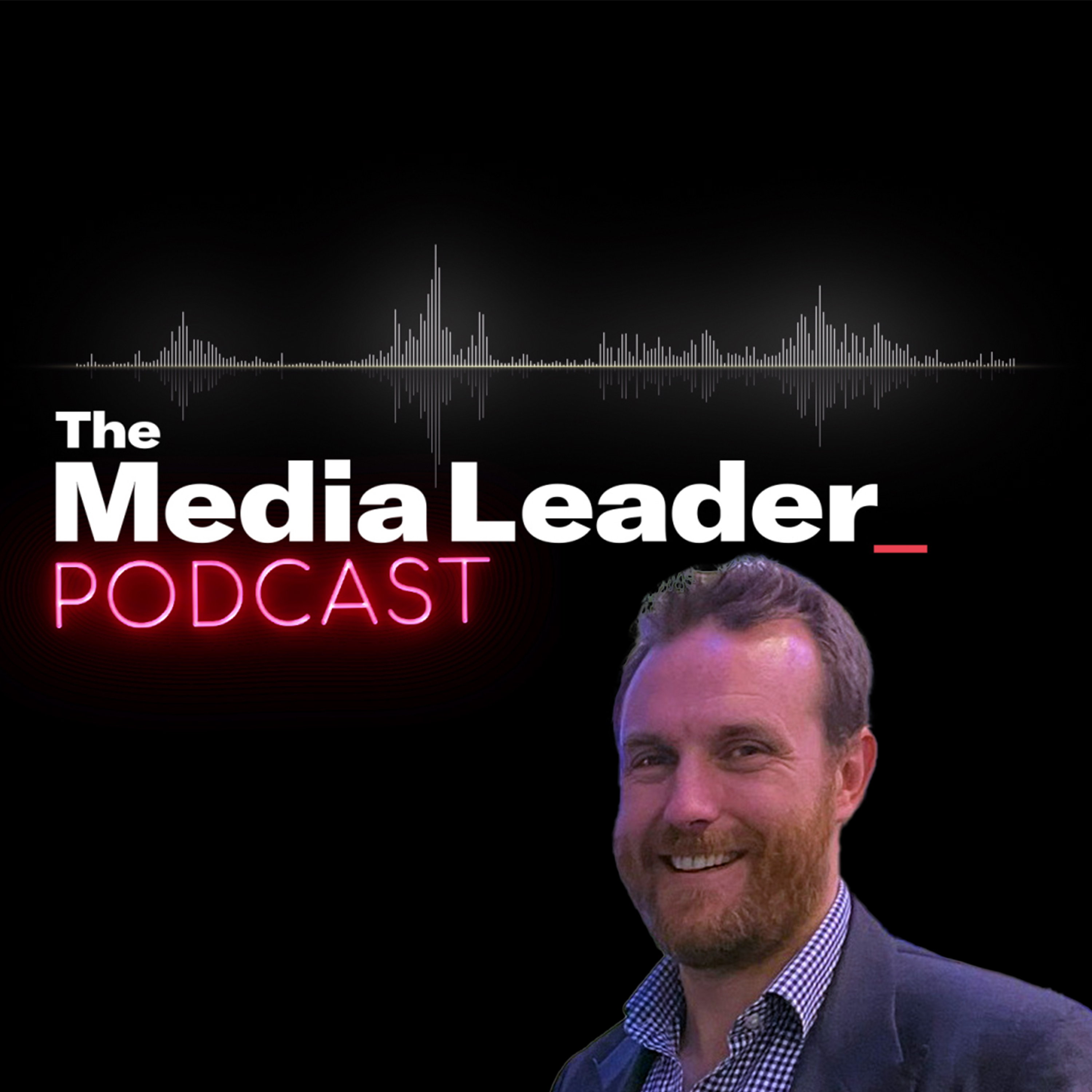 The Media Leader Podcast