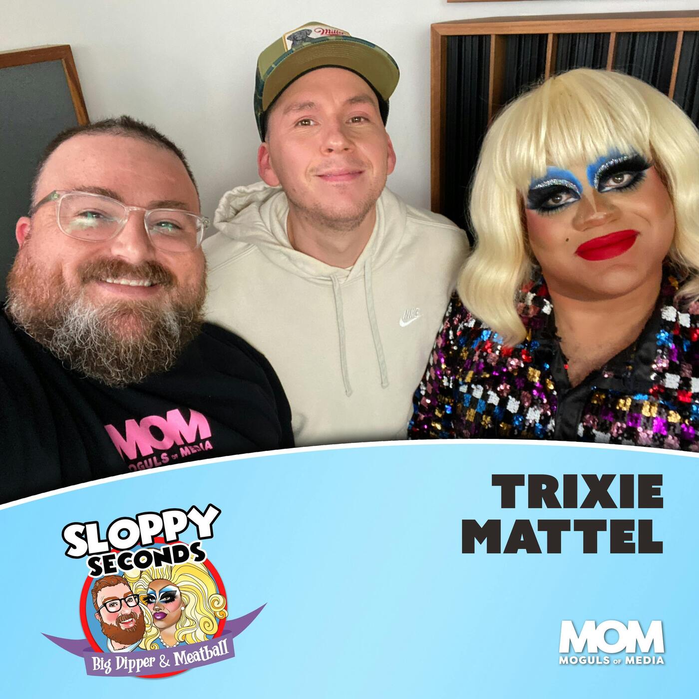 Huge If True (w/ Trixie Mattel)