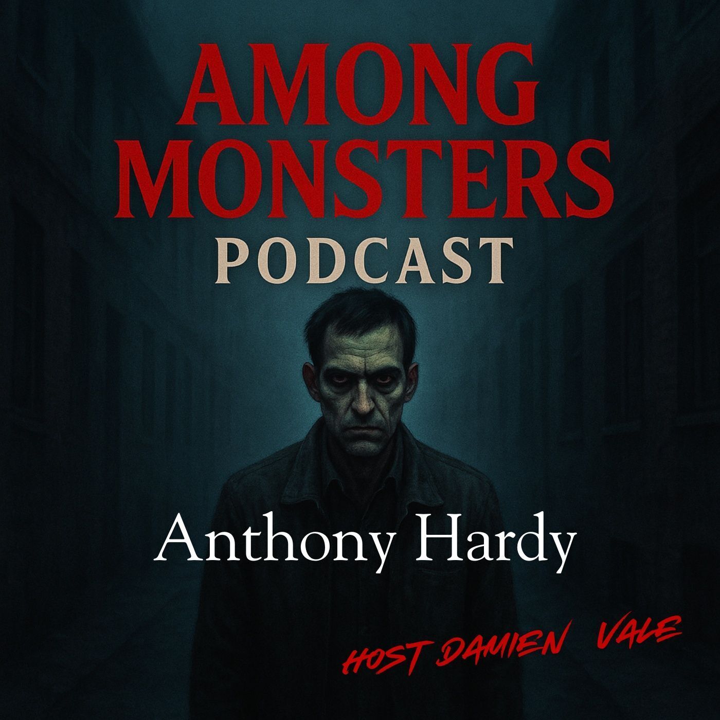 S1E121: Anthony Hardy: The Camden Ripper and the Dismembered Truth Behind the Door