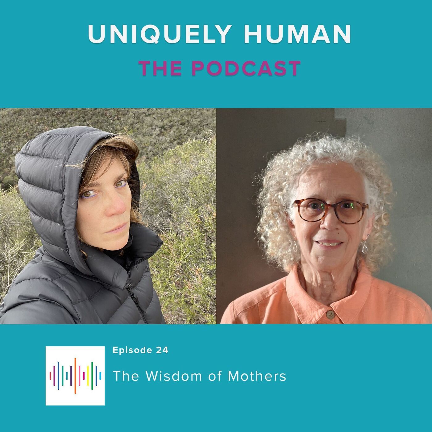 The Wisdom of Mothers - podcast episode cover