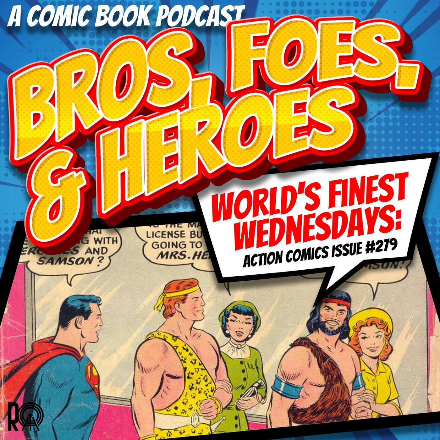 Superman's Super-Rivals - World's Finest Wednesday (Audio Version)