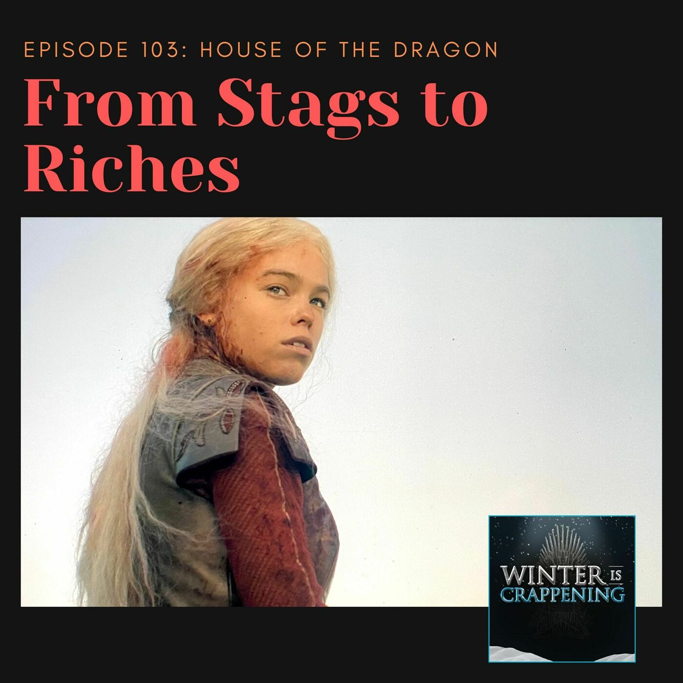 House of the Dragon: From Stags to Riches