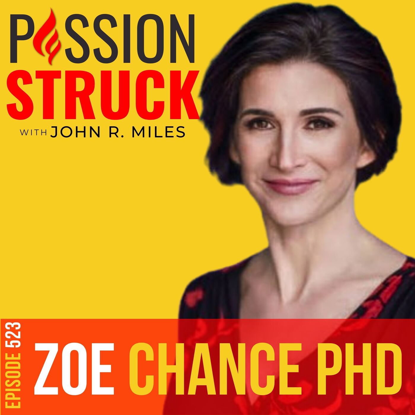 Passion Struck with John R. Miles