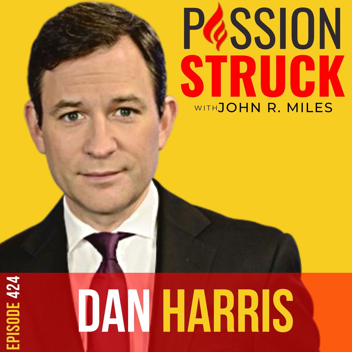 Passion Struck with John R. Miles