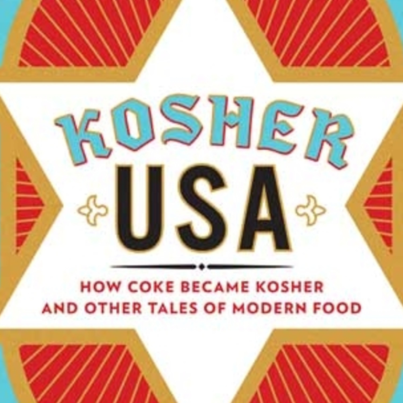 Episode 237: How Coke Became Kosher, and other tales