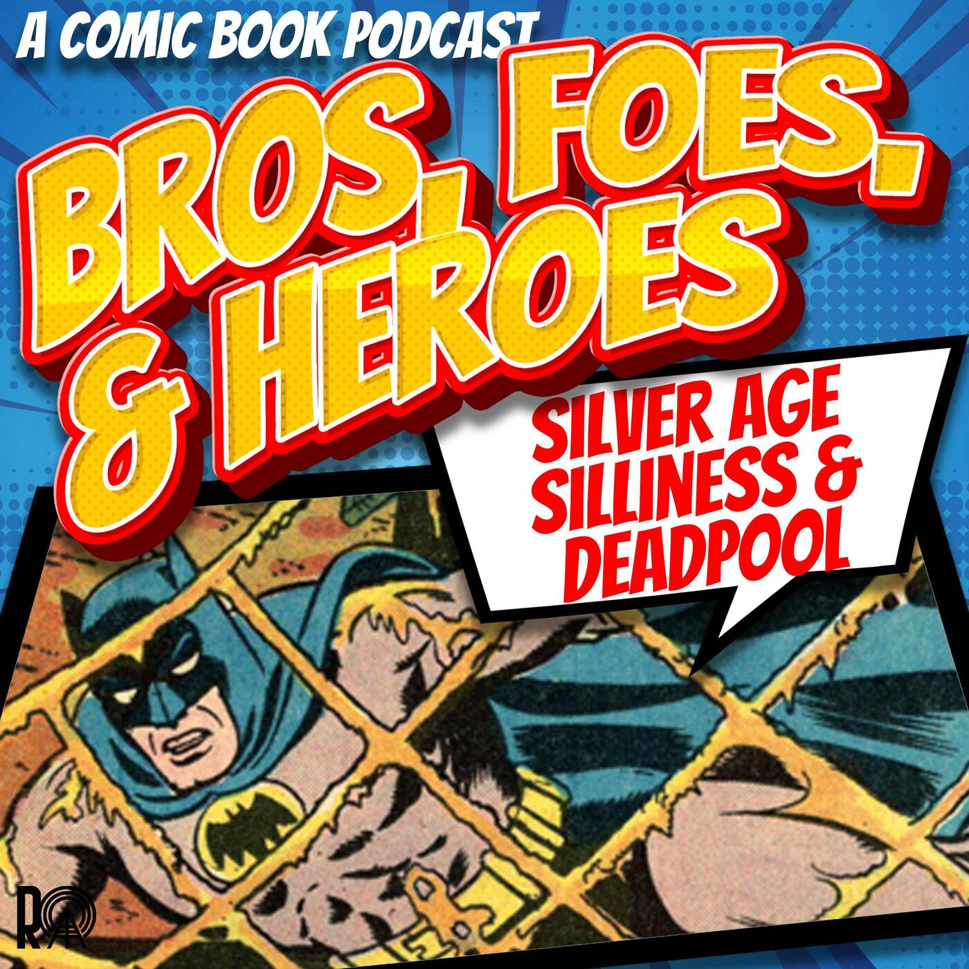 Silver Age Silliness And Deadpool episode artwork