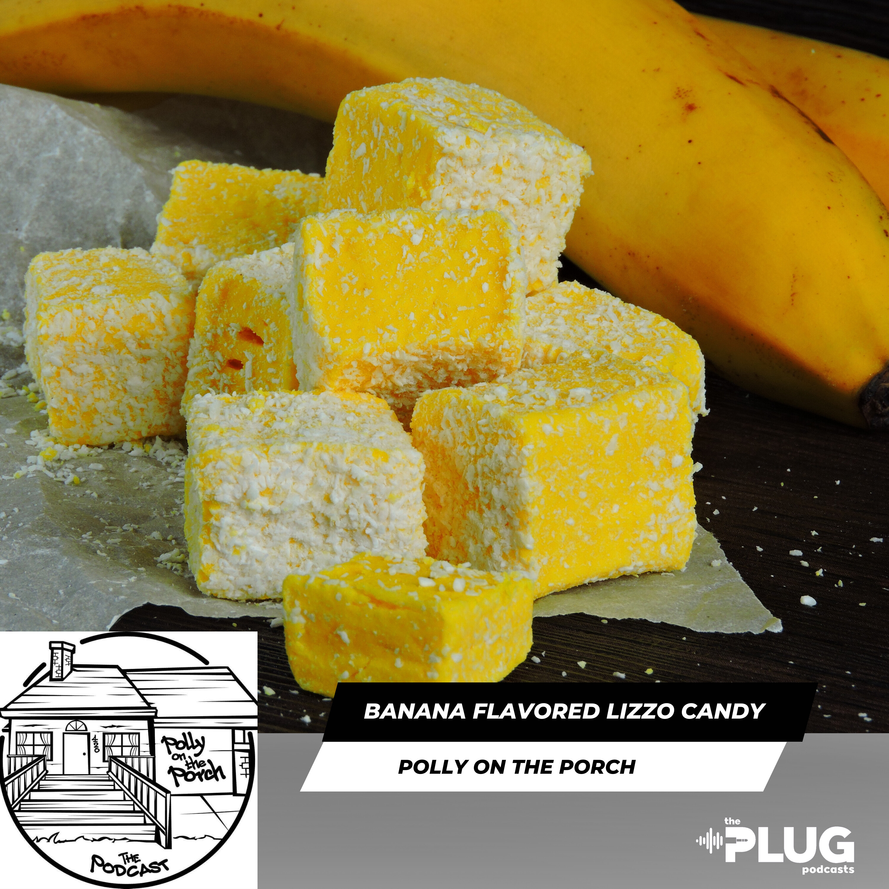 Banana Flavored Lizzo Candy episode artwork