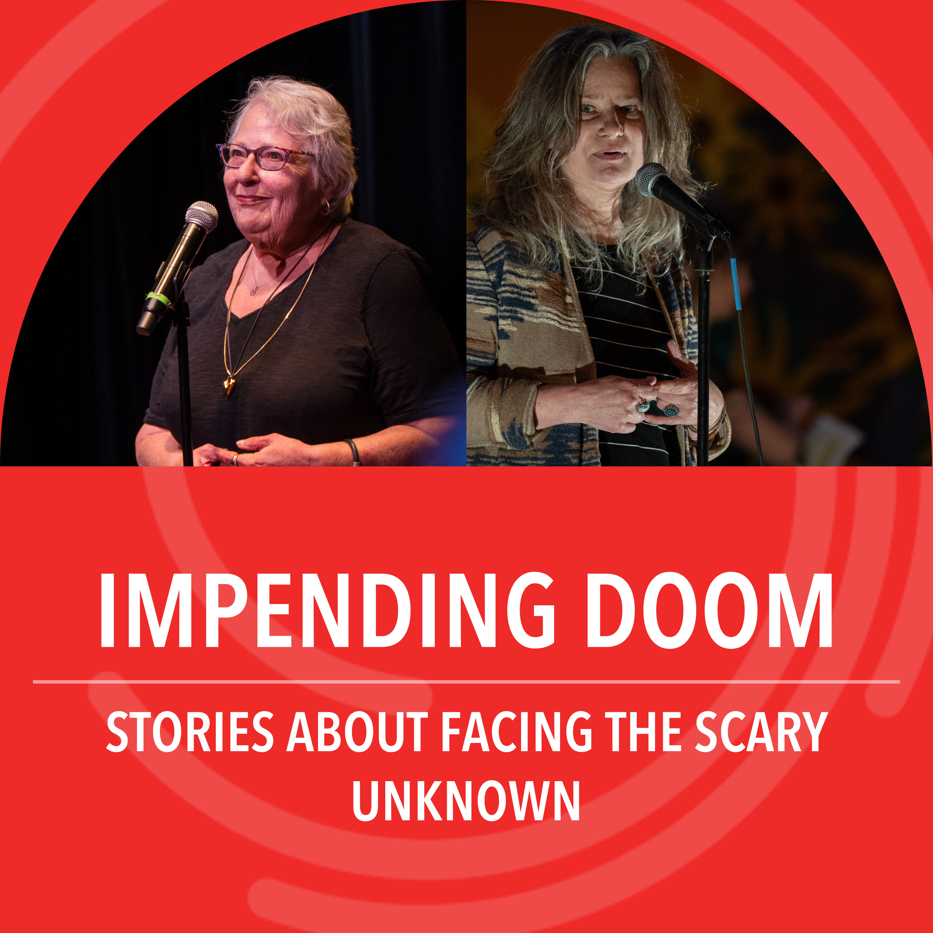 Impending Doom: Stories about facing the scary unknown