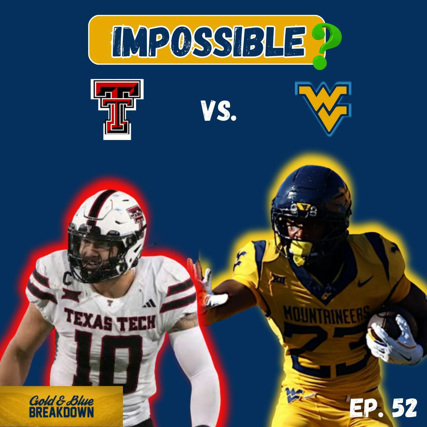 Can WVU Football SHOCK the World & Upset Texas Tech? episode artwork