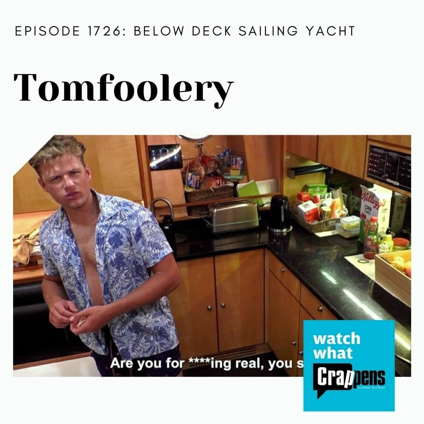 Below Deck Sailing Yacht: Tomfoolery