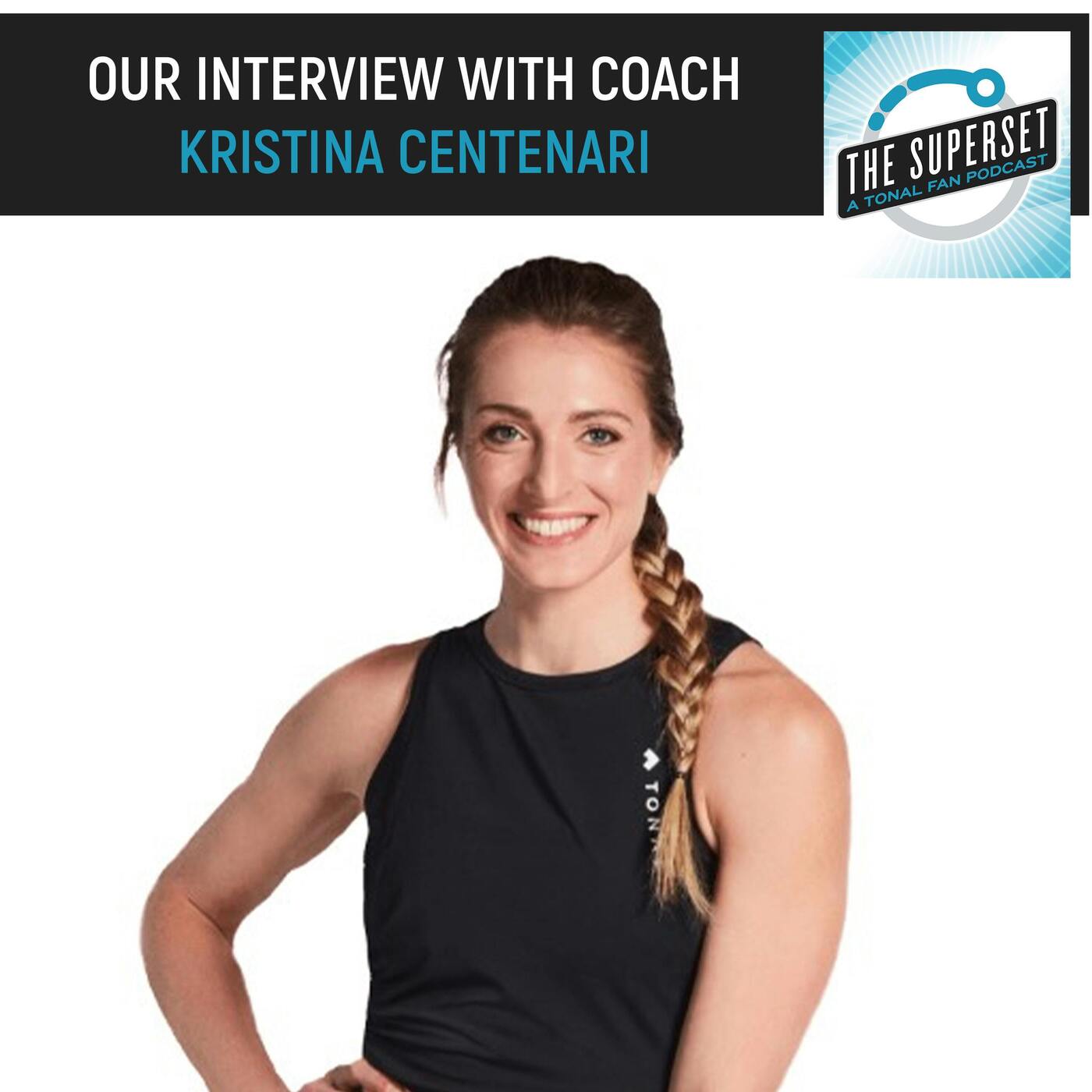 Our Interview With Coach Kristina Centenari