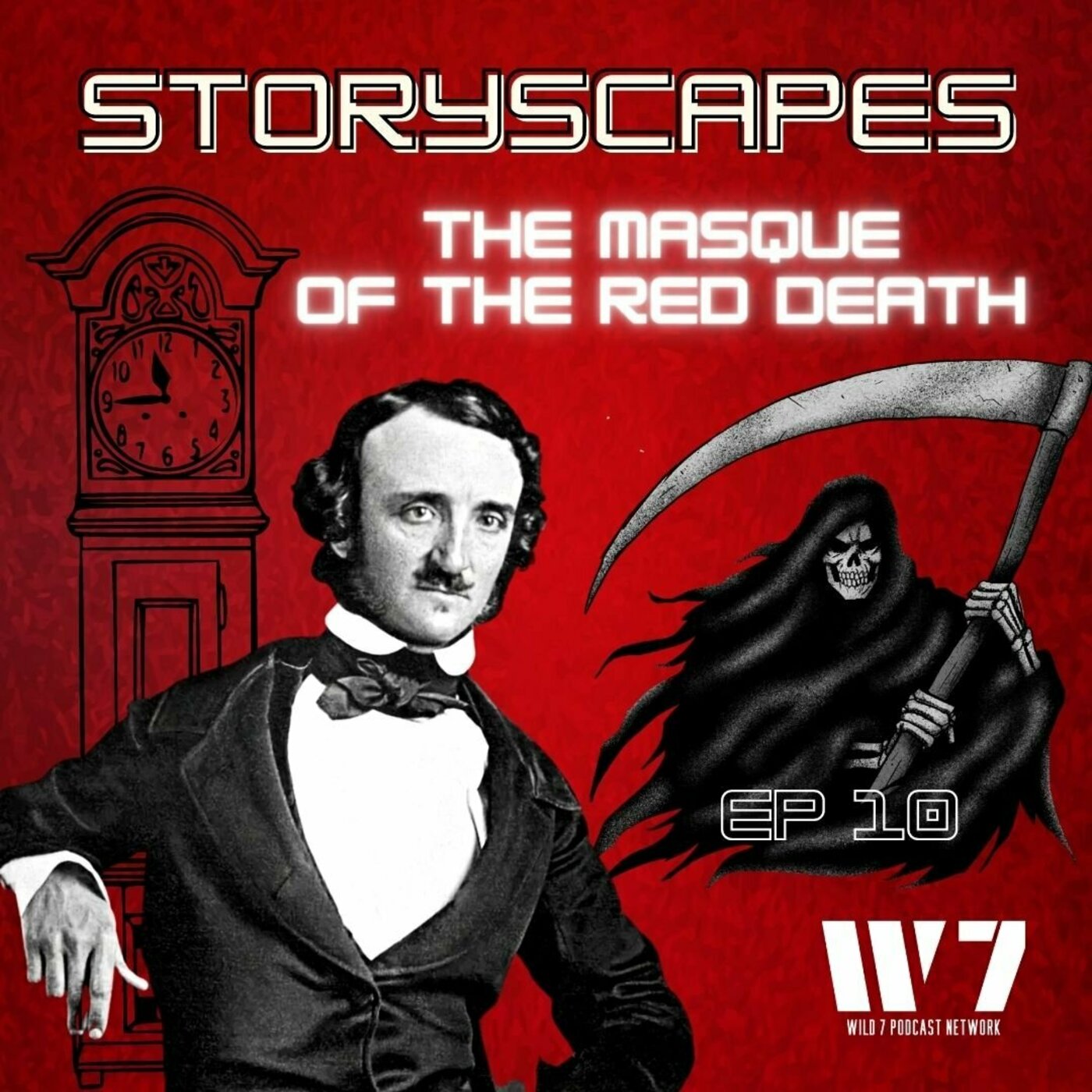 Episode 10 - The Masque of the Red Death - by Edgar Allen Poe - STORYSCAPES