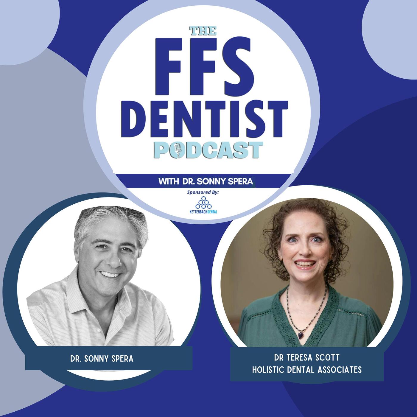 Dr. Teresa Scott FFS Biological Dentist Cancer Survivor Holistic Dental Associates episode artwork