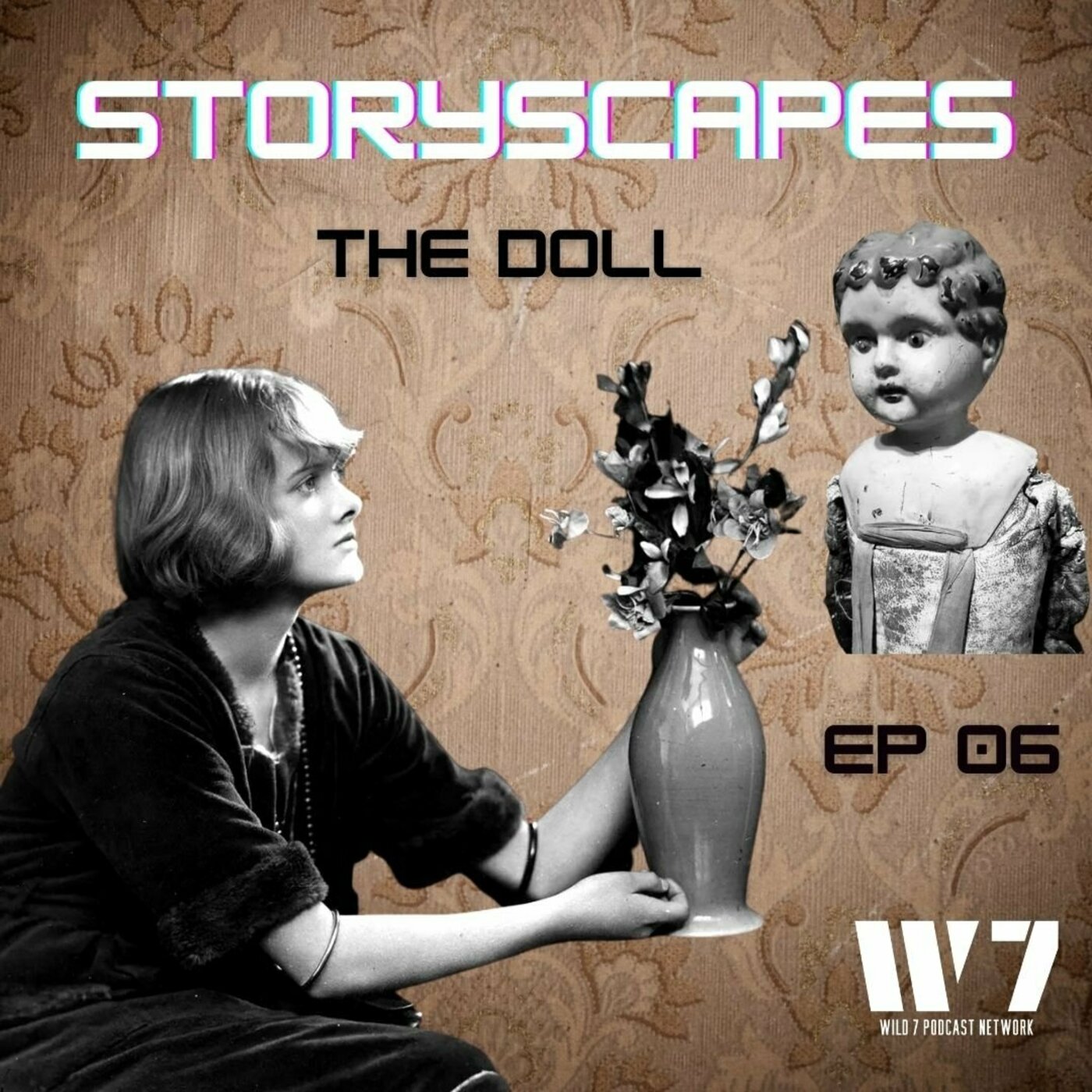 Episode 06 - The Doll - by  Daphne du Maurier - STORYSCAPES