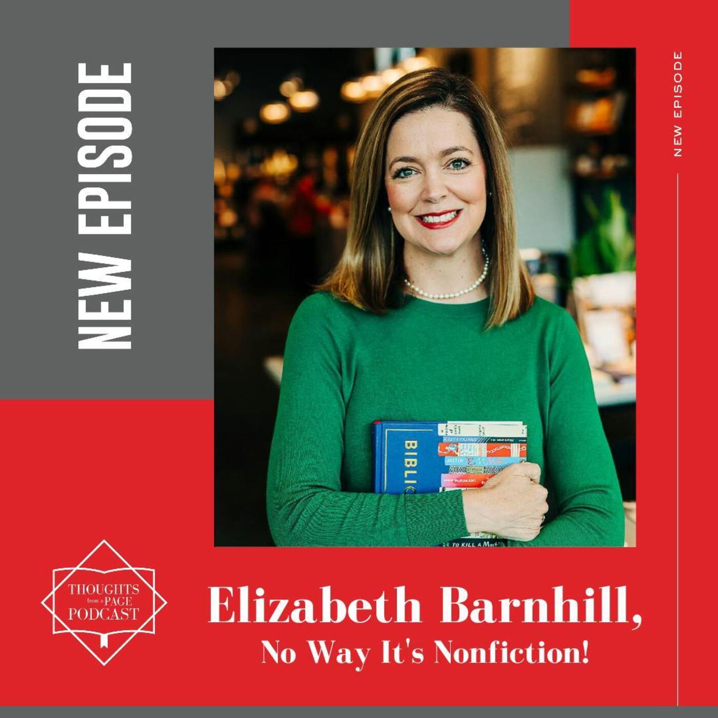 Elizabeth Barnhill - No Way It's Nonfiction! (originally aired 8/23/21)