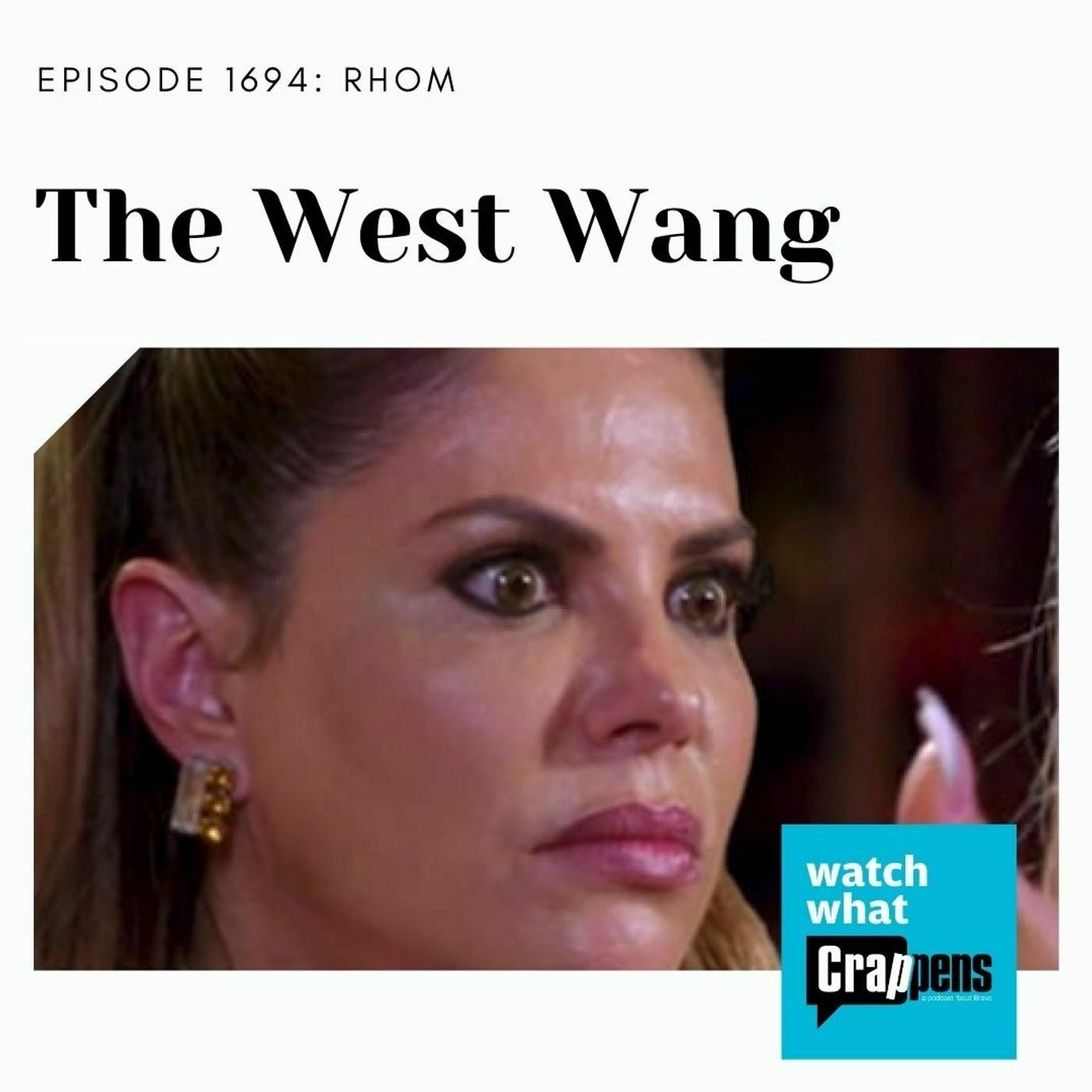 #1694 RHOM: The West Wang