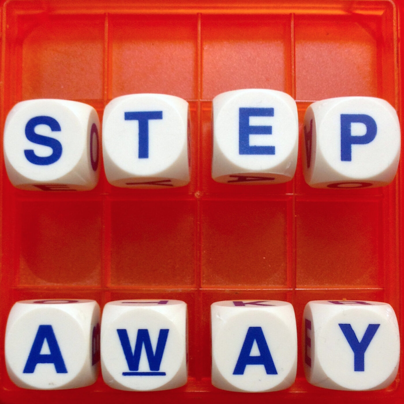 15. Step Away