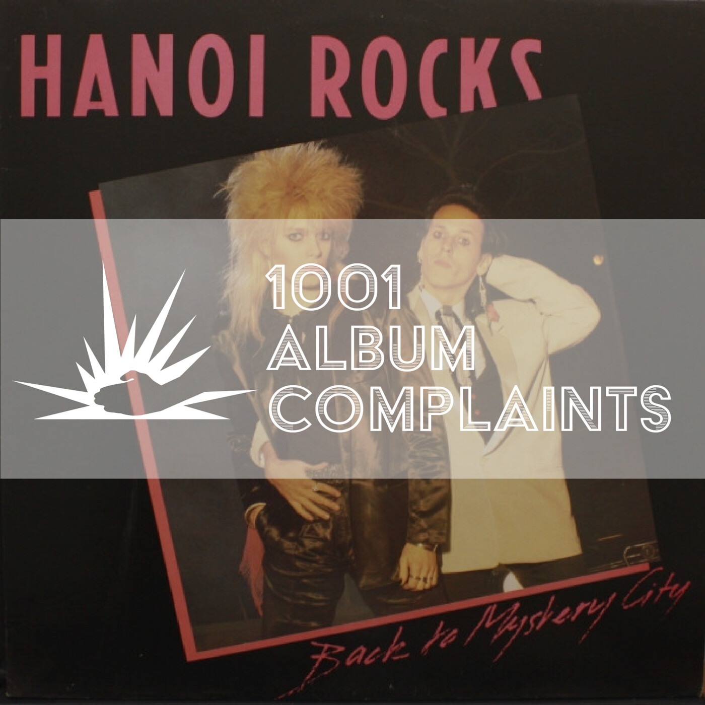 The Story Behind: Hanoi Rocks - Back to Mystery City, Ep 119