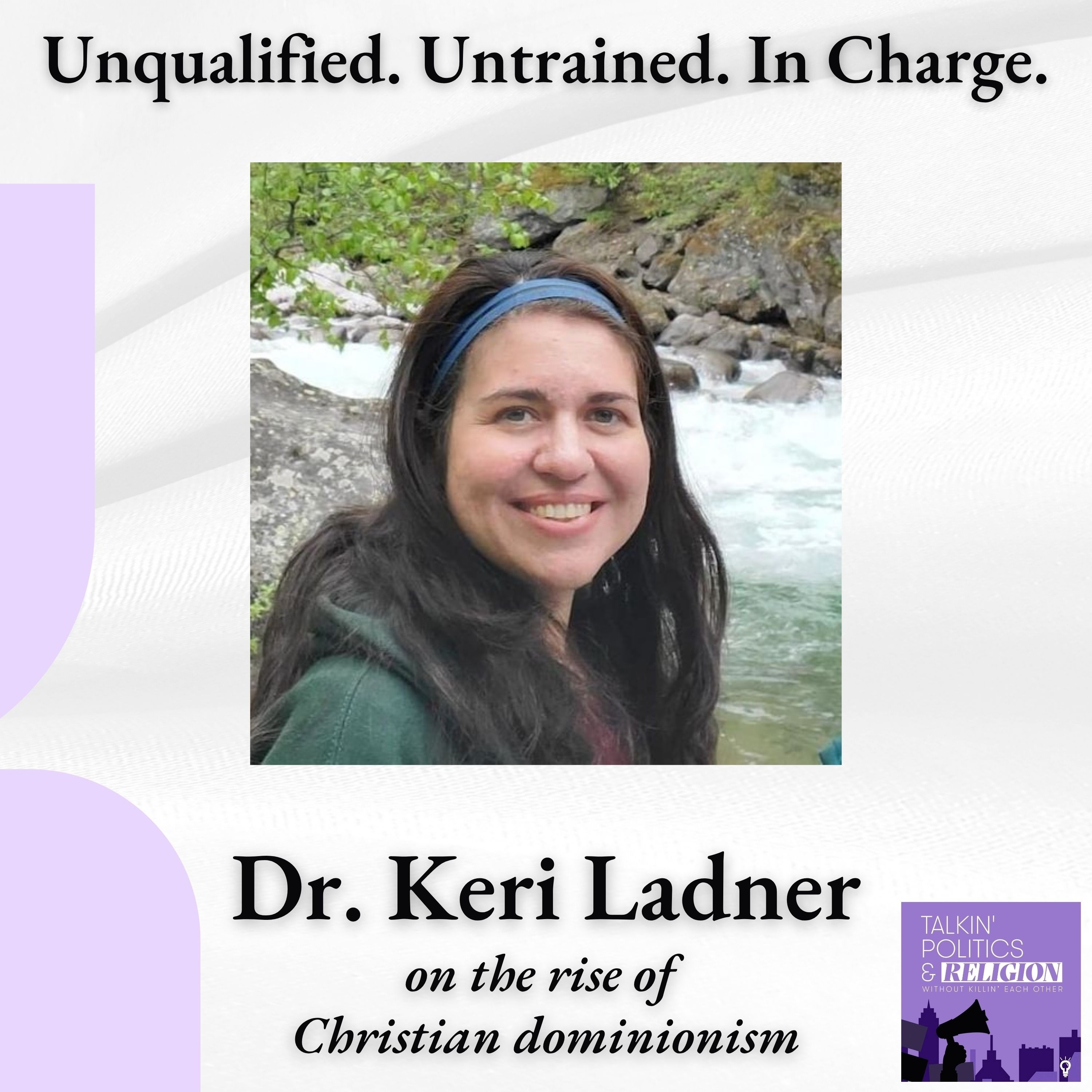 When "Listening to the Holy Spirit" Becomes a Trump Card || Dr. Keri Ladner on Christian Dominionism