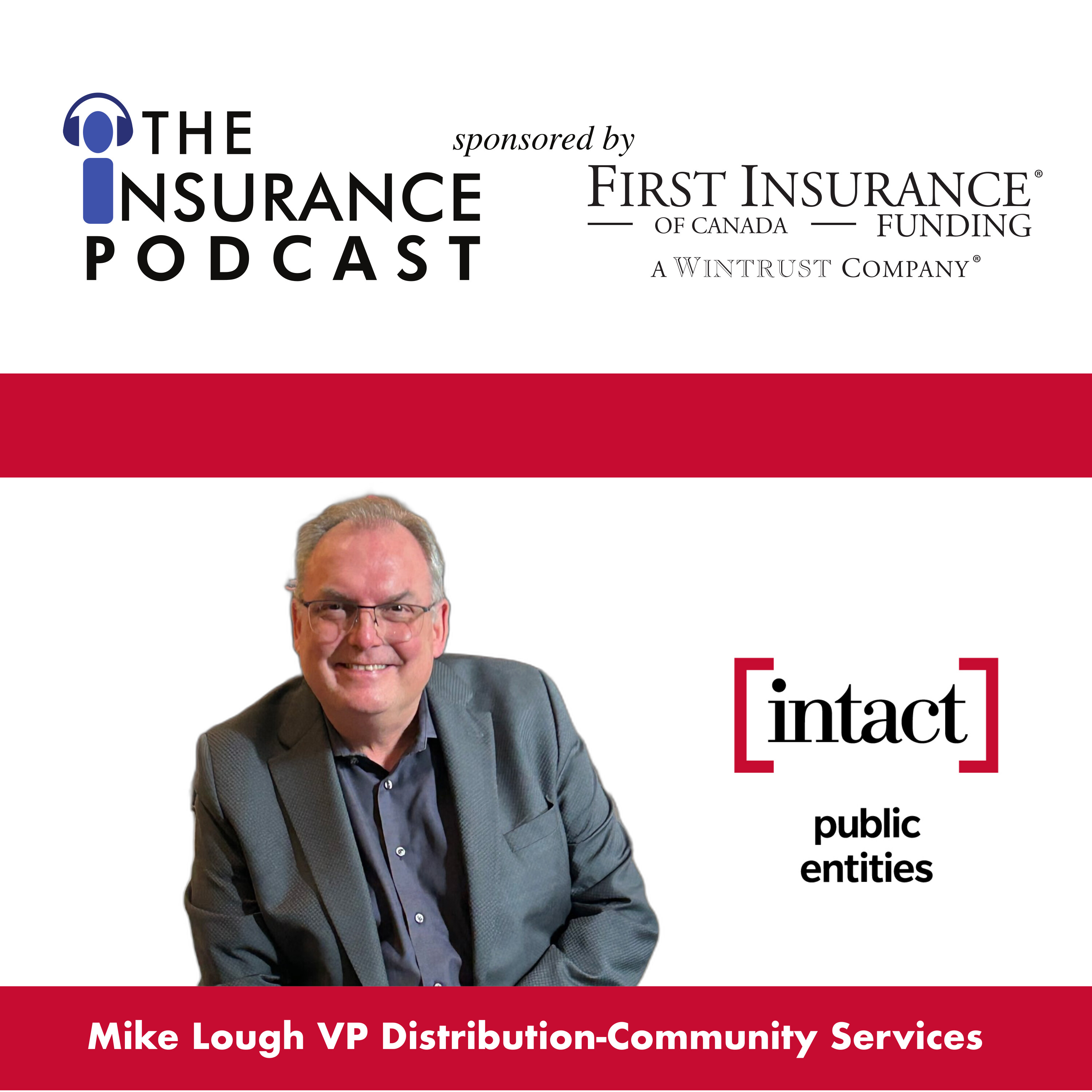 Insuring a niche with Mike Lough of Intact Public Entities