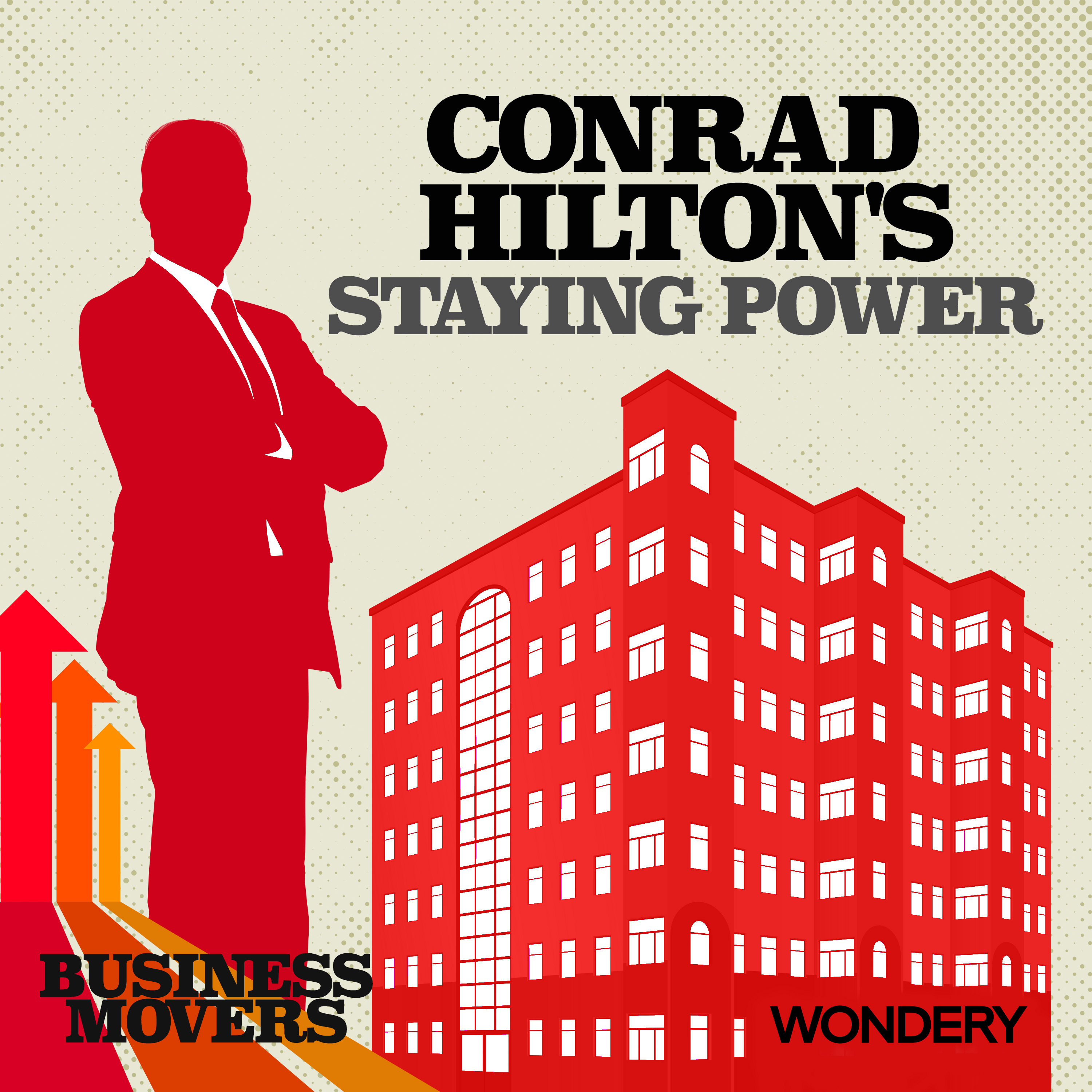 Conrad Hilton’s Staying Power | Hotel Consultant and Writer Dr. Barbara Czyzewska Assesses the Hilton Legacy | 5