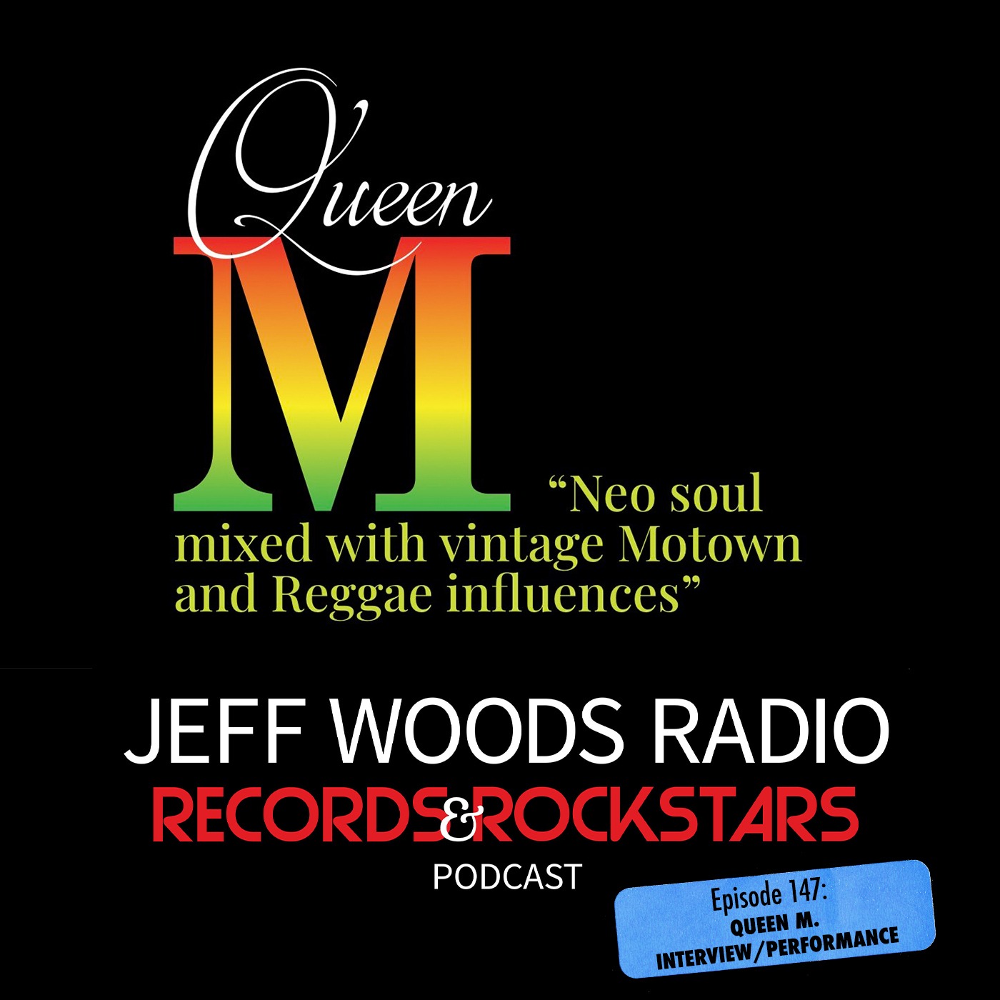 147: Queen M. Interview and Performance