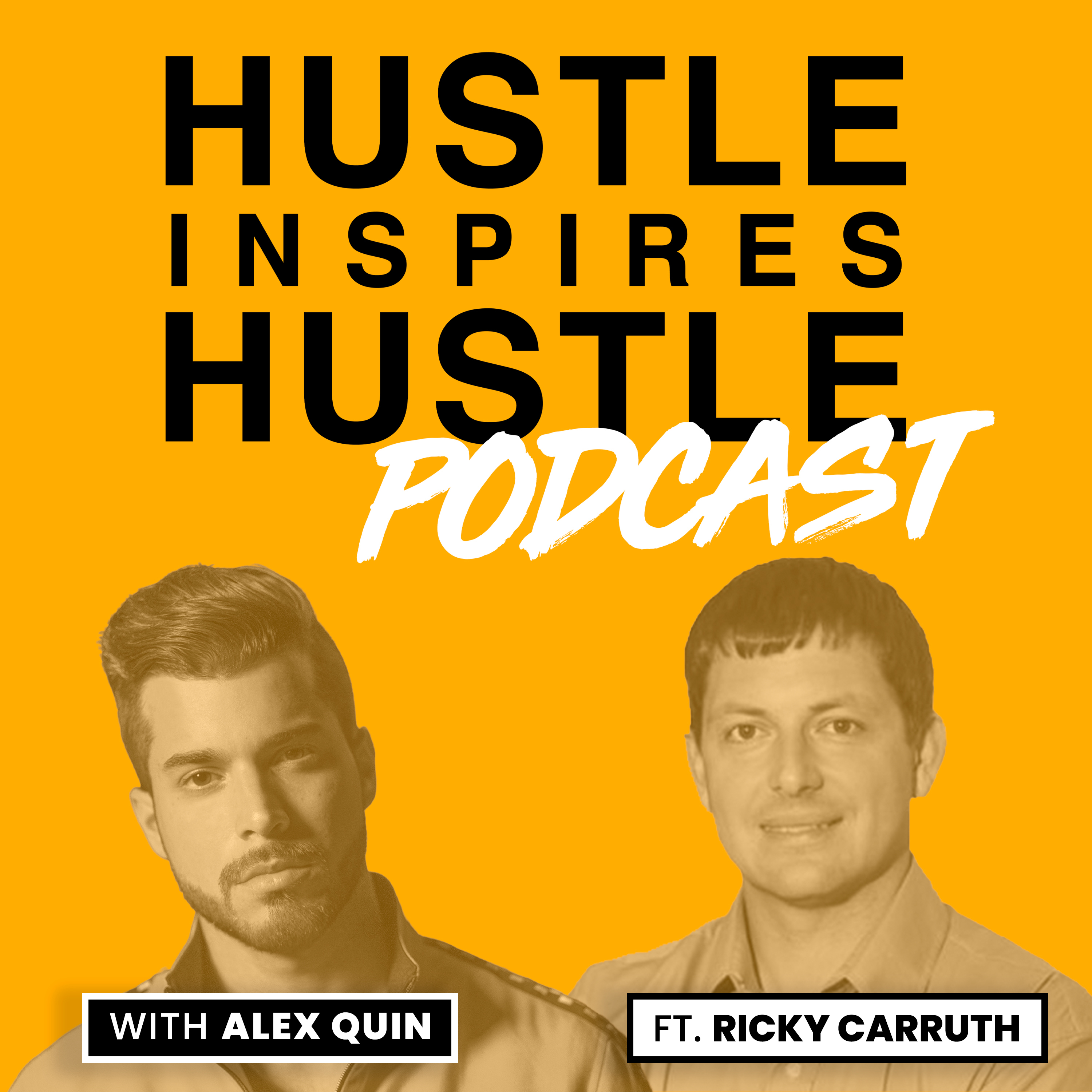 Hustle Inspires Hustle with Alex Quin