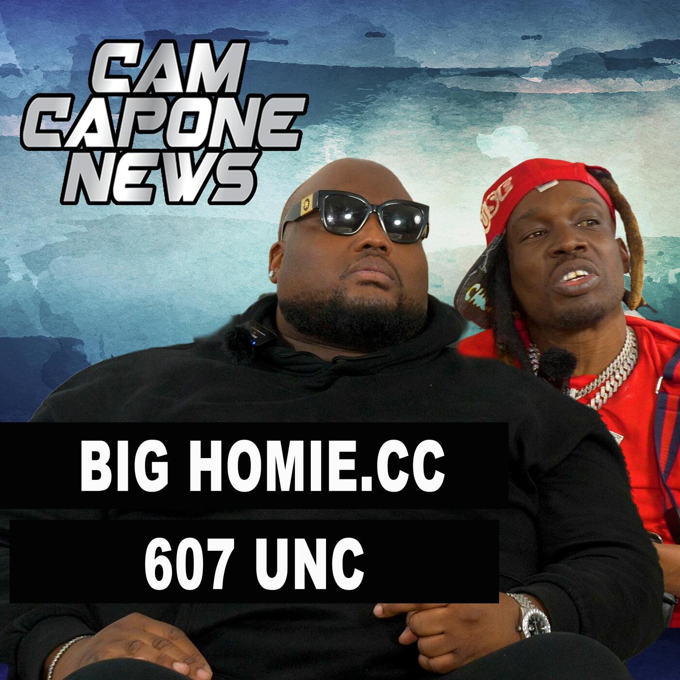 Big Homie CC & 607 Unc Collide: Talk Wack100 Controversy/ Lil Meech Held Hostage/ 50Cent v Big Meech