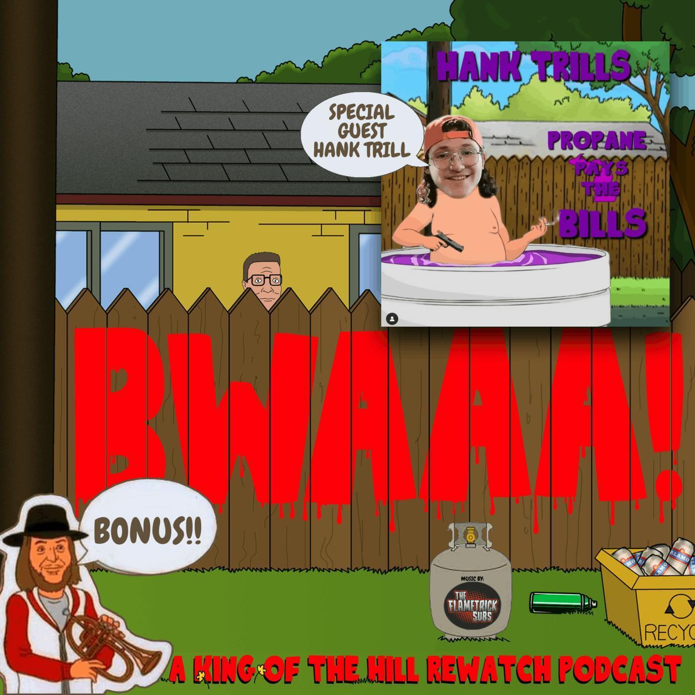 Special Guest Hank Trill