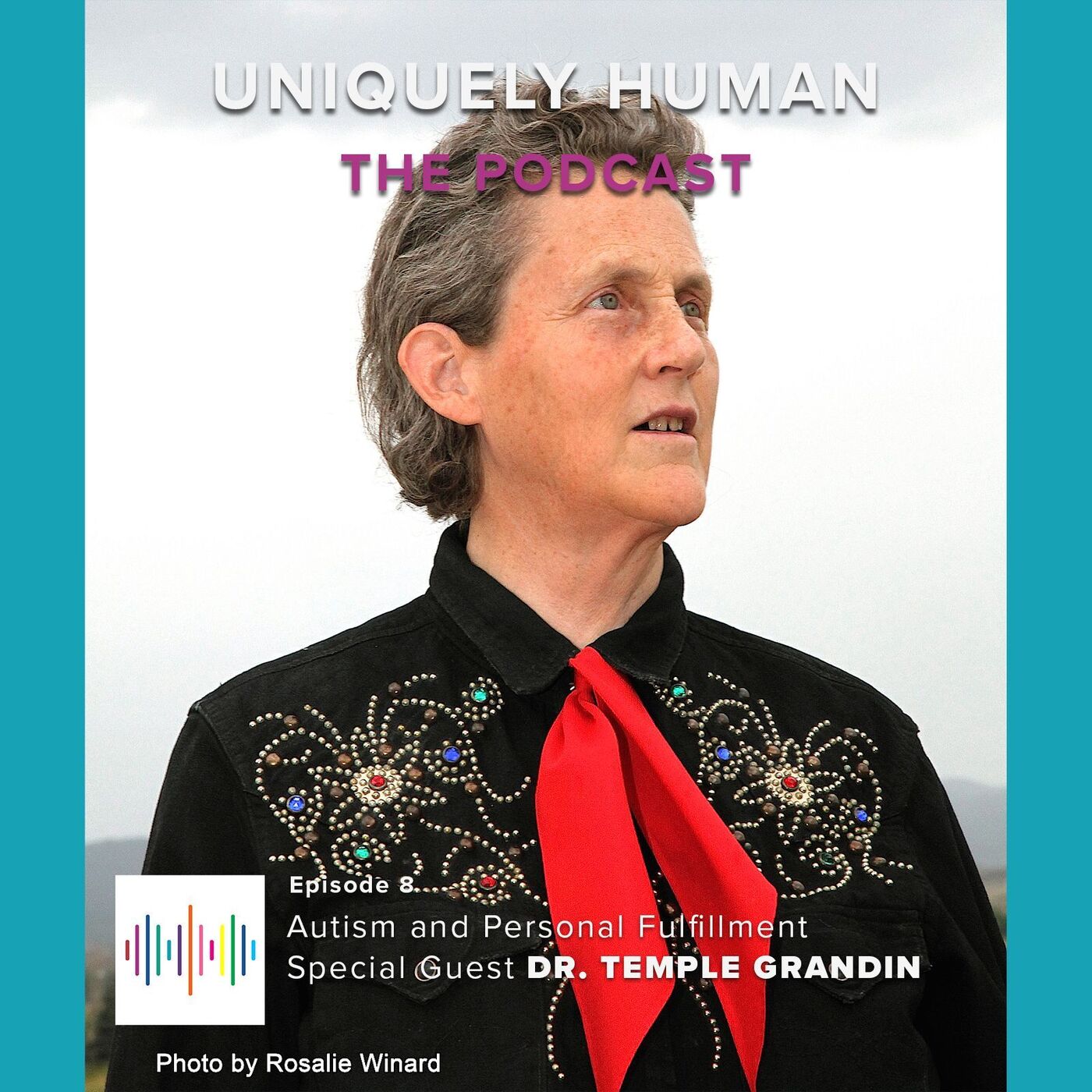 Autism and Personal Fulfillment with Dr. Temple Grandin - podcast episode cover